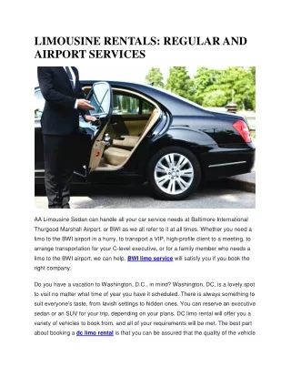 LIMOUSINE RENTALS: REGULAR AND AIRPORT SERVICES