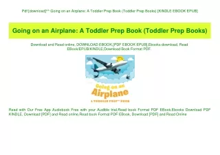 Pdf [download]^^ Going on an Airplane A Toddler Prep Book (Toddler Prep Books) [KINDLE EBOOK EPUB]