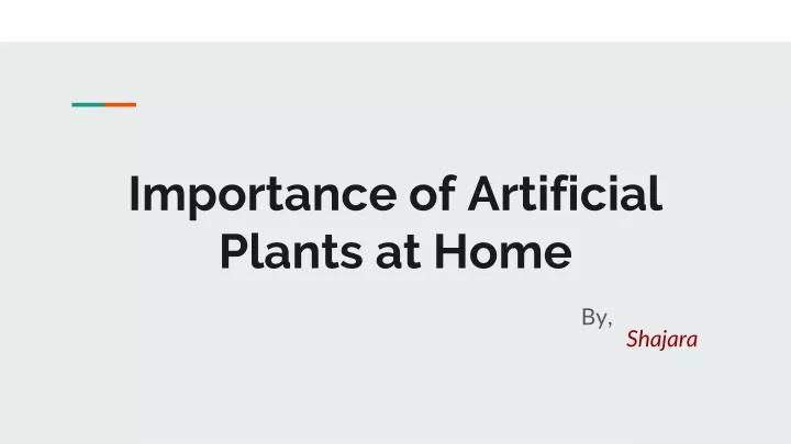 importance of artificial plants at home