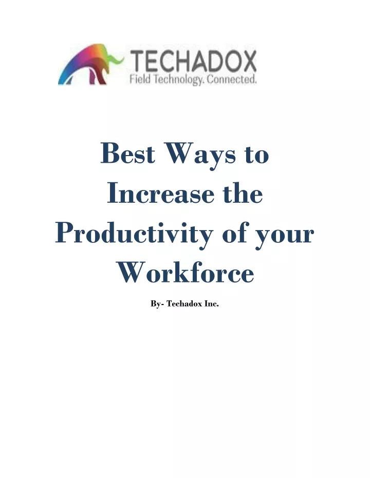 best ways to increase the productivity of your