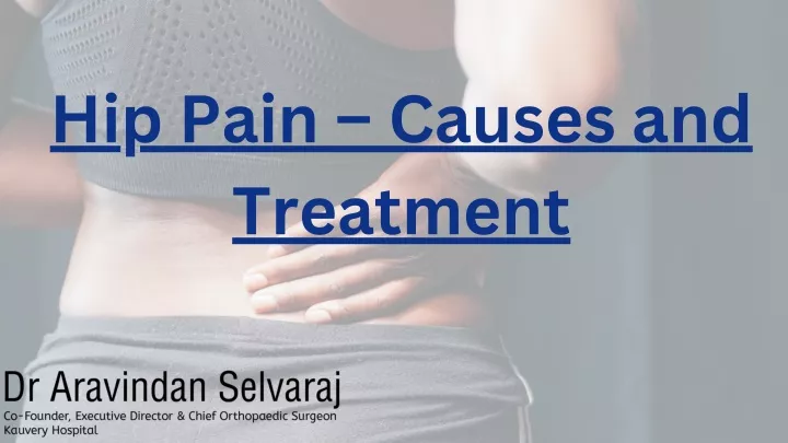 hip pain causes and treatment