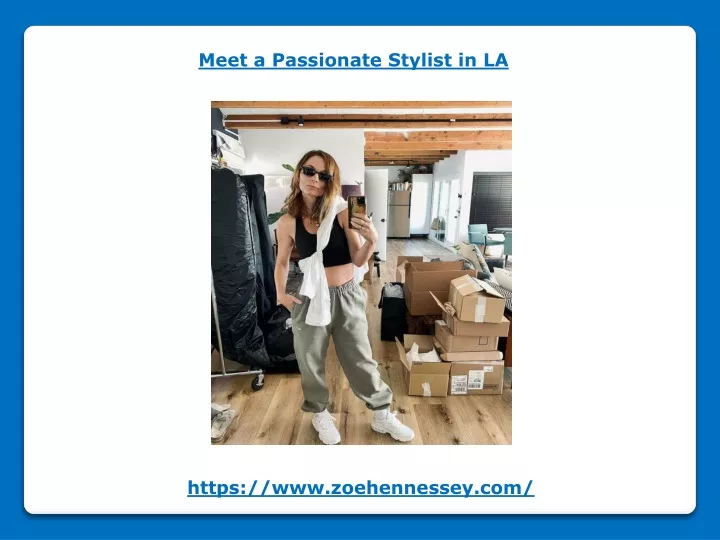 meet a passionate stylist in la
