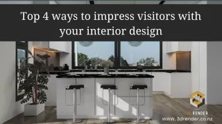 Top 4 ways to impress visitors with your interior design