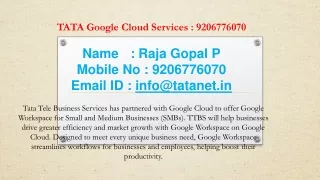 Tata Google Cloud Services: Call @ 9206776070