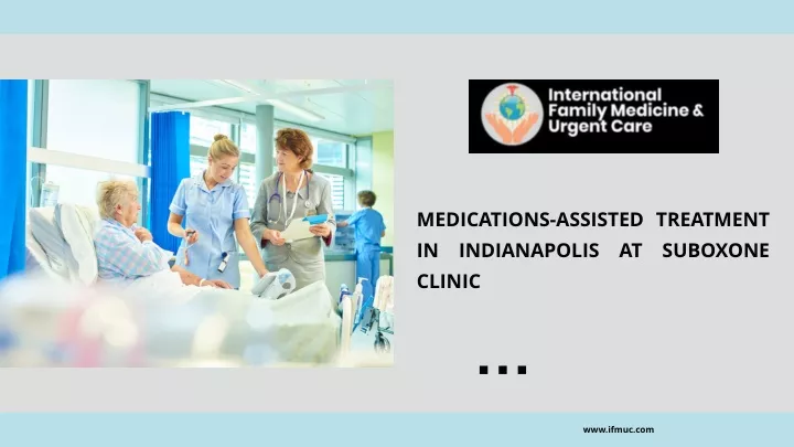 medications assisted treatment in indianapolis