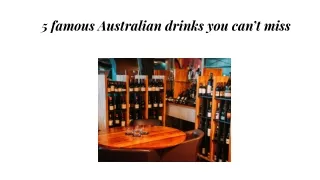 5 famous Australian drinks you can’t miss