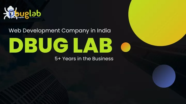 web development company in india dbug lab 5 years