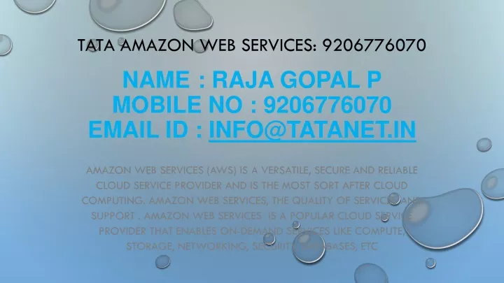 tata amazon web services 9206776070 name raja gopal p mobile no 9206776070 email id info@tatanet in