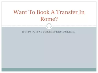 Want To Book A Transfer In Rome?