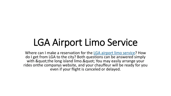 lga airport limo service lga airport limo service