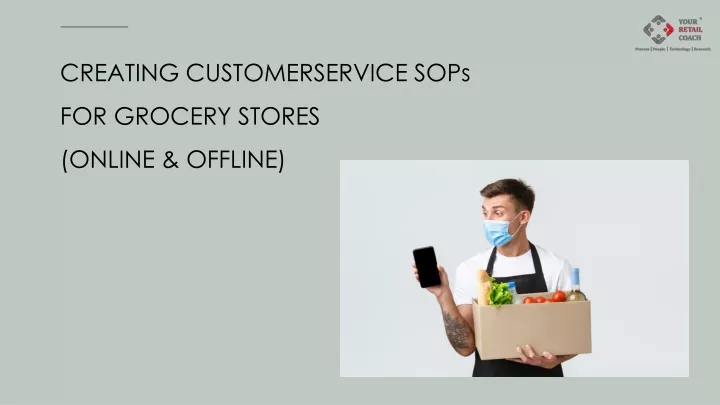 creating customerservice sops for grocery stores online offline