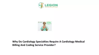why do cardiology specialties require