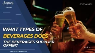 What types of beverages does the beverages supplier offer?
