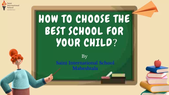 how to choose the best school for your child