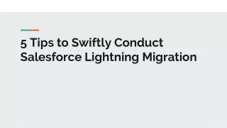 5 tips to swiftly conduct salesforce lightning migration
