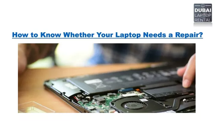 how to know whether your laptop needs a repair