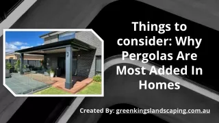 Things to consider Why Pergolas Are Most Added In The Home.