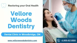Looking for a dentist in Vaughan, ON? Contact Vellore Woods Dentistry