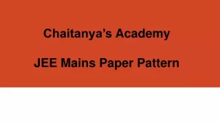 chaitanya s academy jee mains paper pattern