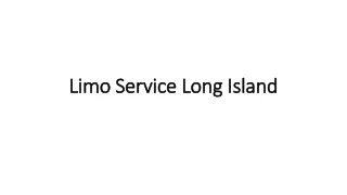 limo service long island limo service long island