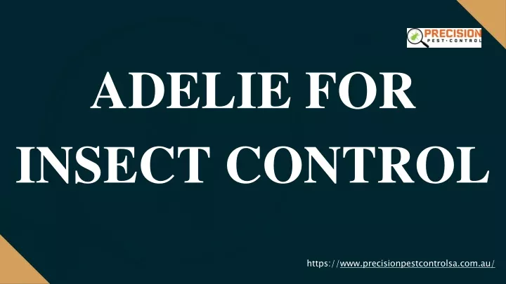 adelie for i ns e c t c o n t r o l