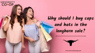 Why should I buy caps and hats in the longhorn sale