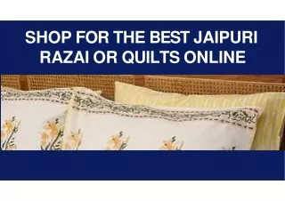 Shop for the Best Jaipuri Razai or Quilts Online
