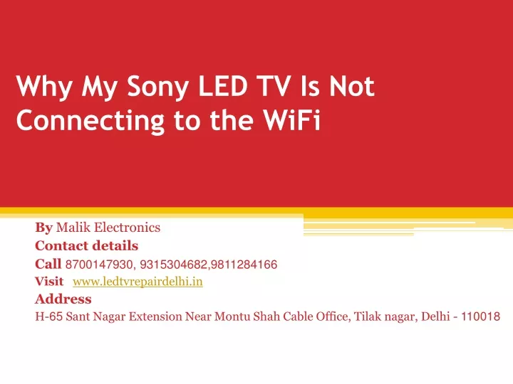why my sony led tv is not connecting to the wifi