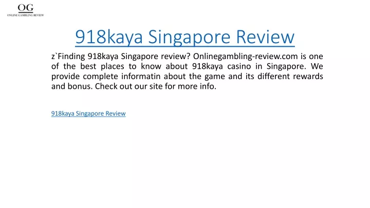 918kaya singapore review