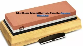 Why Choose Yakushi Knives to Shop the Japanese Whetstone?