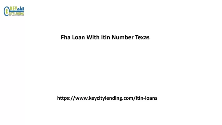 fha loan with itin number texas