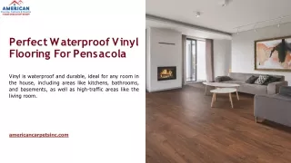Perfect Waterproof Vinyl Flooring For Pensacola
