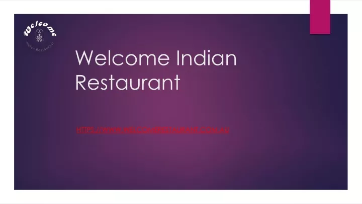 welcome indian restaurant