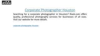 Corporate Photographer Houston  Riazk.com