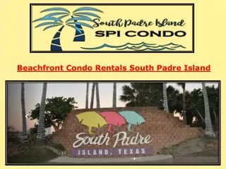 Beachfront Condo Rentals South Padre Island