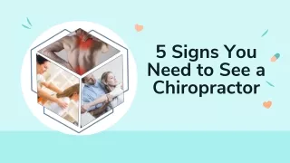 5 signs you need to see a chiropractor