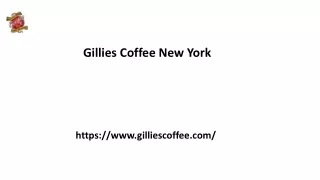 Gillies Coffee New York Gilliescoffee.com...
