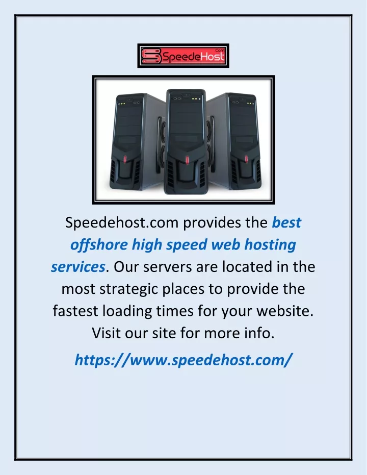 speedehost com provides the best offshore high