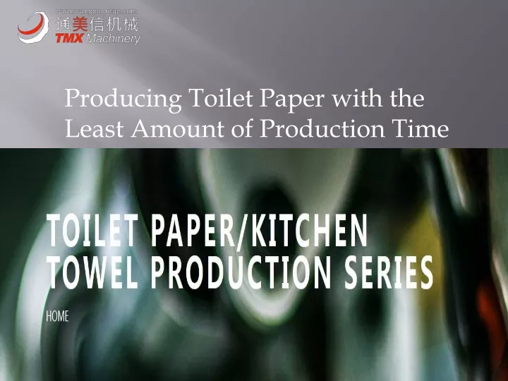 producing toilet paper with the least amount