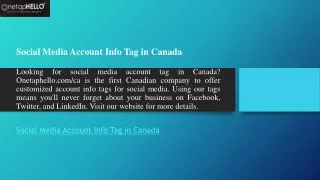 Social Media Account Info Tag in Canada  Onetaphello.com ca