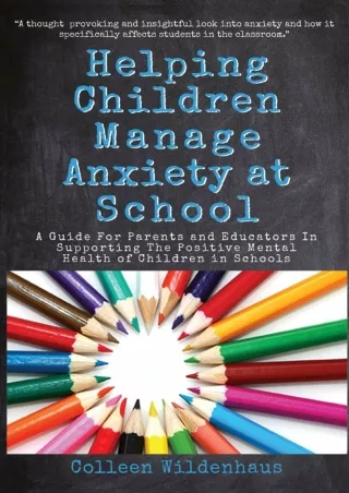 eBOOK  Helping Children Manage Anxiety at School A Guide for Parents and