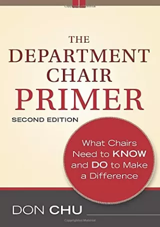 ePUB  The Department Chair Primer What Chairs Need to Know and Do to Make