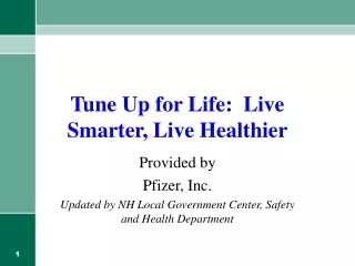 tune up for life live smarter live healthier
