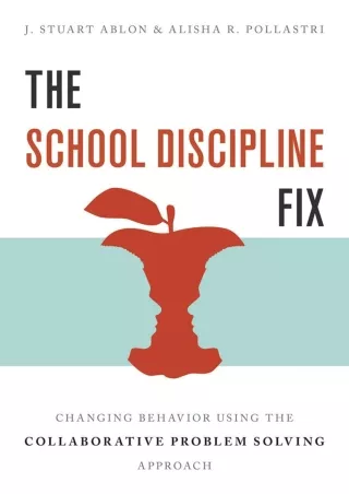 eBOOK  The School Discipline Fix Changing Behavior Using the Collaborative