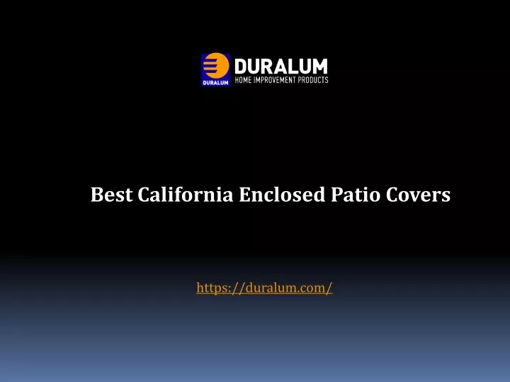 best california enclosed patio covers