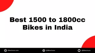 Best 1500cc to 1800cc Bikes in India