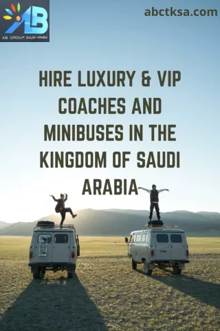 HIRE LUXURY & VIP COACHES AND MINIBUSES IN THE KINGDOM OF SAUDI ARABIA