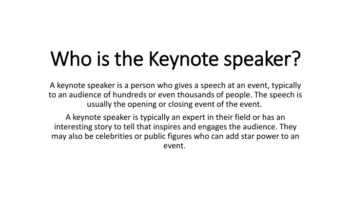 who is the keynote speaker who is the keynote