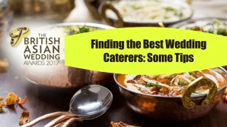 Finding the Best Wedding Caterers Some Tips
