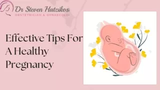 Effective Tips For A Healthy Pregnancy